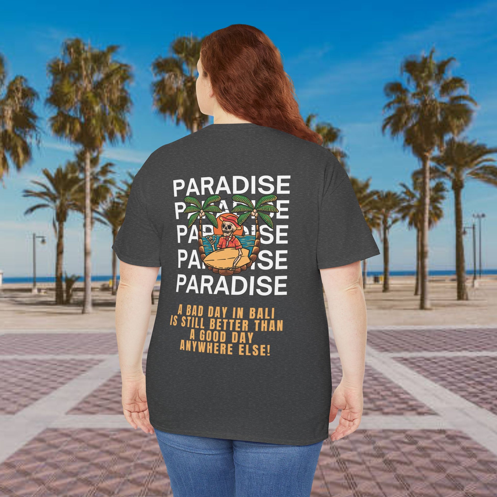 My Bad Day > Your Good Day (Paradise)